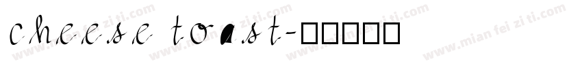 cheese toast字体转换